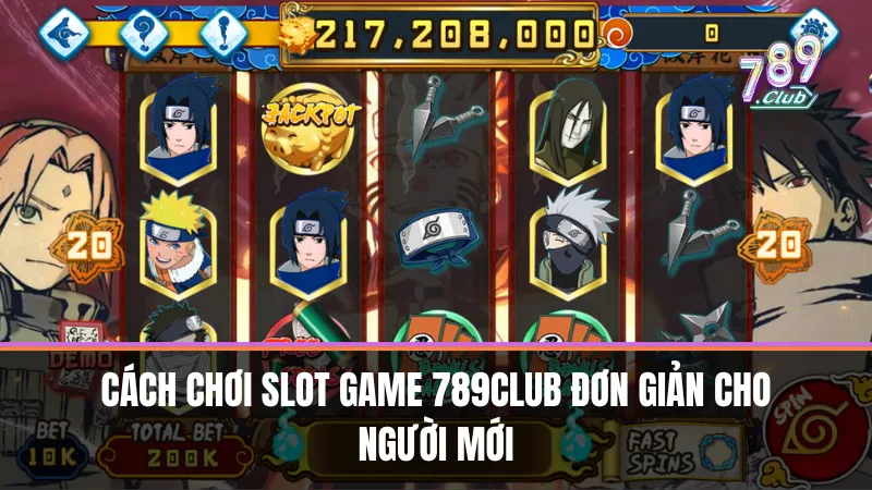 Cách Chơi Slot Game 789Club