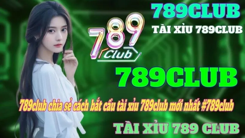 Cách tham gia 789Club Tài Xỉu