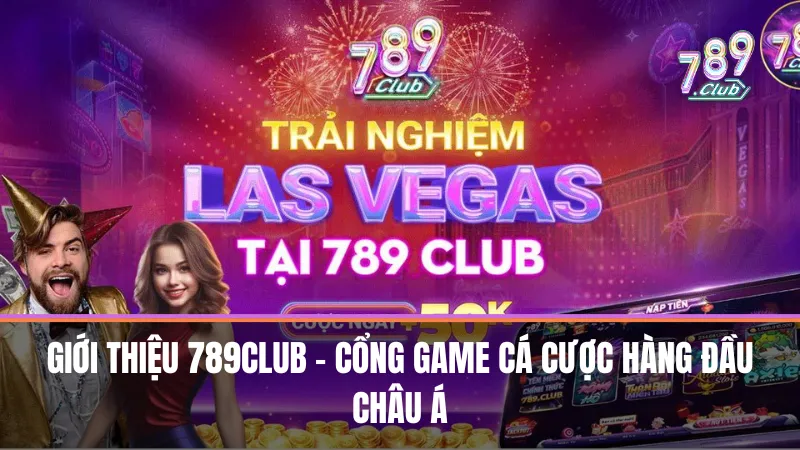 Giới thiệu 789Club